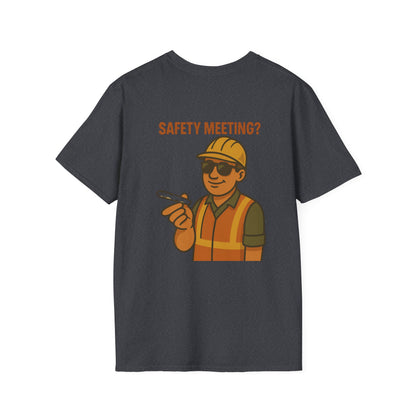 Funny Safety Meeting T-Shirt - Unisex Softstyle Tee